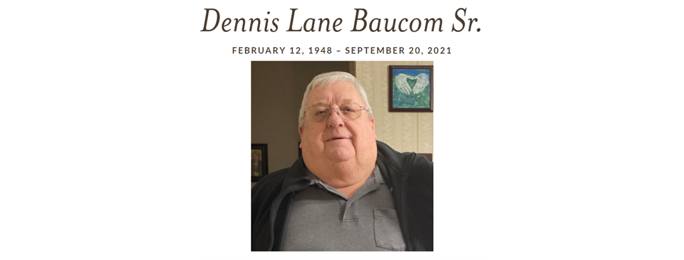 In Remembrance of Dennis Baucom